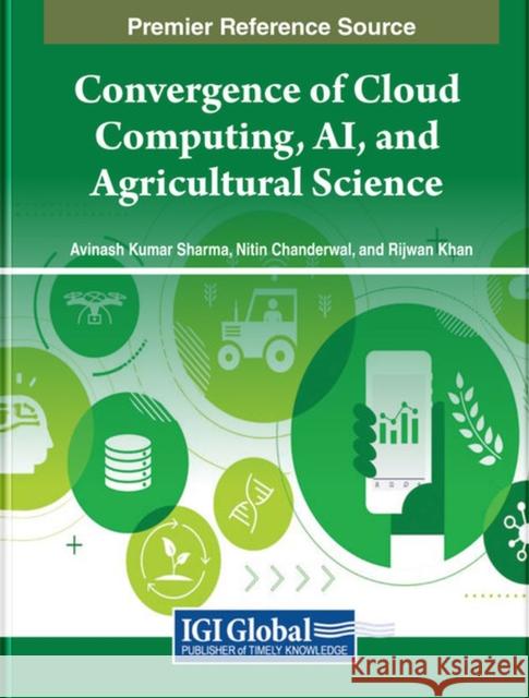 Convergence of Cloud Computing, AI, and Agricultural Science  9798369302002 IGI Global - książka