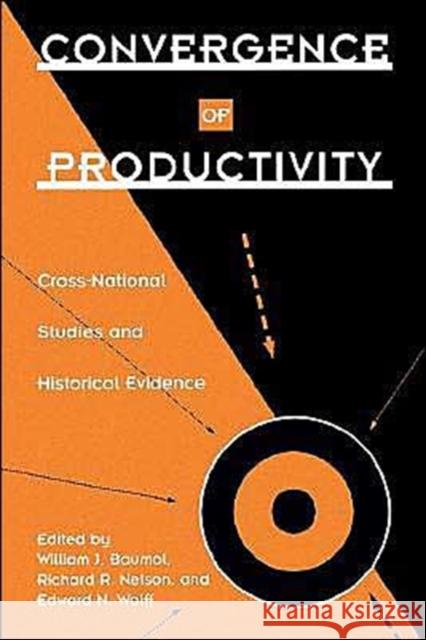 Convergence of Productivity Baumol, William J. 9780195083903 Oxford University Press - książka