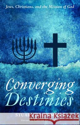 Converging Destinies Stuart Dauermann Calvin L. Smith 9781625646149 Cascade Books - książka