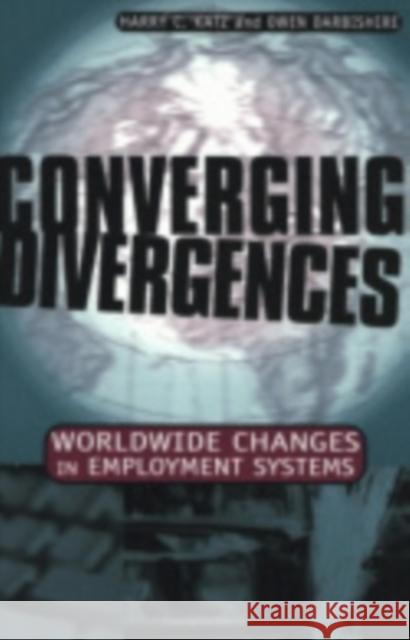 Converging Divergences Katz, Harry C. 9780801488115 Cornell University Press - książka