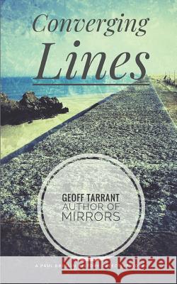 Converging Lines Geoff Tarrant 9781796272550 Independently Published - książka