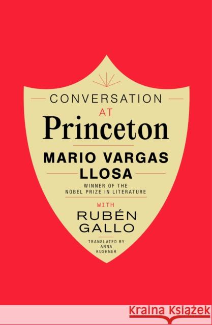 Conversation at Princeton Mario Vargas Llosa Rub 9780374129019 Farrar, Straus and Giroux - książka