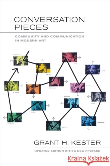 Conversation Pieces: Community and Communication in Modern Art Kester, Grant H. 9780520275942  - książka