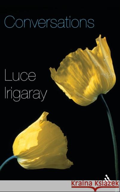 Conversations Luce Irigaray 9781847060358  - książka