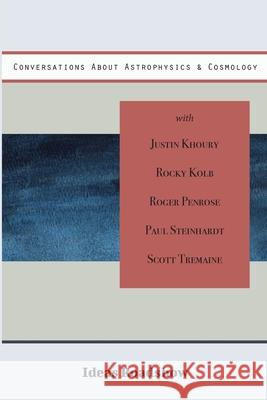 Conversations About Astrophysics & Cosmology Howard Burton 9781771700979 Ideas Roadshow - książka