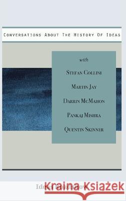 Conversations About The History of Ideas Howard Burton 9781771703253 Open Agenda Publishing Inc. - książka