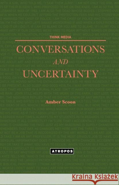 Conversations and Uncertainty Amber Scoon 9781940813356 Atropos Press - książka