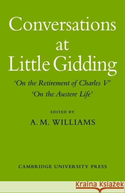 Conversations at Little Gidding A. M. Williams 9780521028219 Cambridge University Press - książka