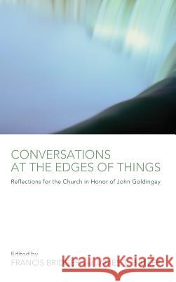 Conversations at the Edges of Things Francis Bridger, James T Butler 9781498263030 Pickwick Publications - książka