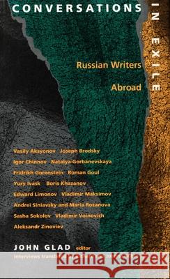 Conversations in Exile: Russian Writers Abroad Glad, John 9780822312772 Duke University Press - książka