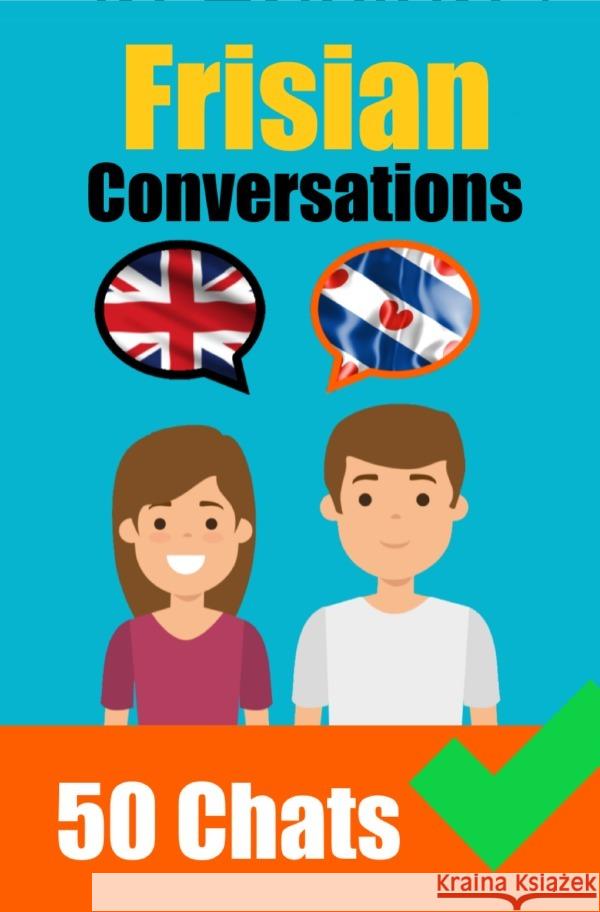 Conversations in Frisian | English and Frisian Conversations Side by Side de Haan, Auke 9783758427626 epubli - książka