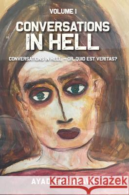 Conversations in Hell Ayad Gharbawi 9781789554885 New Generation Publishing - książka