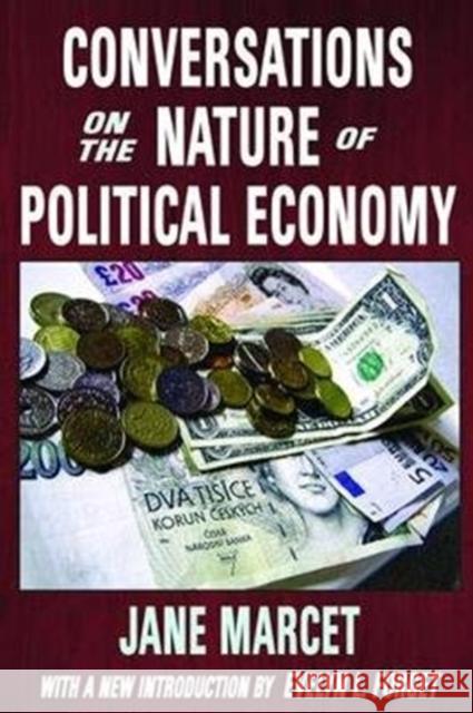 Conversations on the Nature of Political Economy Jane Marcet 9781138521254 Routledge - książka