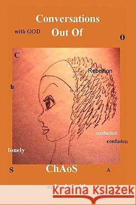 Conversations Out Of ChAoS Imeh L. Smith 9780595416370 iUniverse - książka