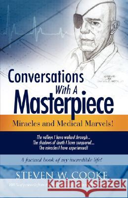 Conversations With A Masterpiece, Steven W Cooke 9781604775730 Xulon Press - książka