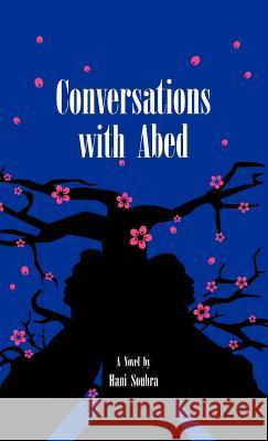 Conversations with Abed Hani Soubra 9781466998056 Trafford Publishing - książka