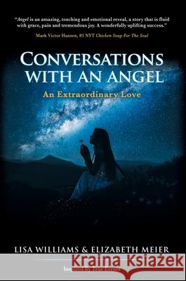 Conversations with an Angel: An Extraordinary Love Lisa Williams 9781637921388 Beyond Publishing - książka