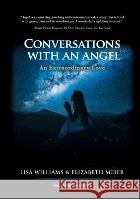 Conversations with an Angel: An Extraordinary Love Lisa Williams 9781637921395 Beyond Publishing - książka
