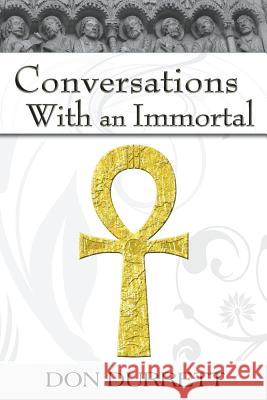 Conversations with an Immortal Don Durrett 9781427650634 Ecko House Publishing - książka