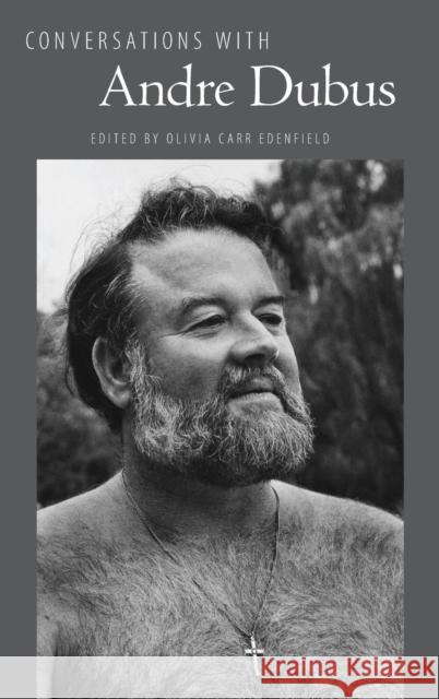 Conversations with Andre Dubus Olivia Carr Edenfield 9781617037856 University Press of Mississippi - książka