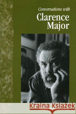 Conversations with Clarence Major Nancy Bunge Clarence Major 9781578064588 University Press of Mississippi - książka