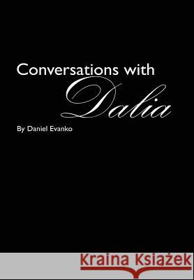 Conversations with Dalia Daniel Evanko 9781312415379 Lulu.com - książka