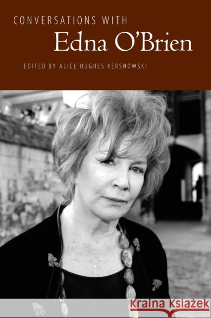 Conversations with Edna O'Brien Alice Hughes Kersnowski 9781496820150 University Press of Mississippi - książka