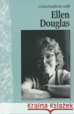 Conversations with Ellen Douglas Panthea Reid 9781617036941 University Press of Mississippi - książka