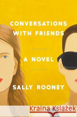 Conversations with Friends Sally Rooney 9780451499059 Hogarth - książka