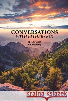 Conversations with God Deborah E. Carter 9781737346012 Favored Investments DBA Dream Business - książka