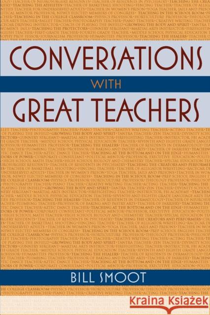 Conversations with Great Teachers Bill Smoot 9780253223616 Indiana University Press - książka