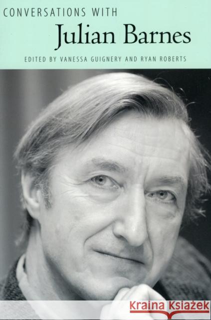 Conversations with Julian Barnes Julian Barnes Vanessa Guignery Ryan Roberts 9781604732047 University Press of Mississippi - książka