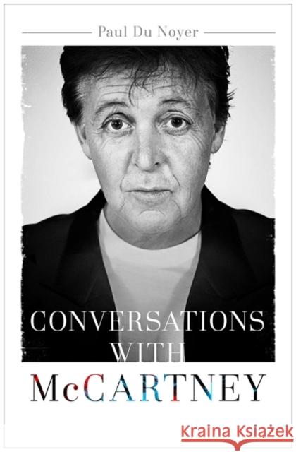 Conversations with McCartney Paul Du Noyer 9781473609044 Hodder & Stoughton - książka