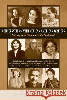 Conversations with Mexican American Writers: Languages and Literatures in the Borderlands Elisabeth Mermann-Jozwiak Nancy Sullivan 9781604732146 University Press of Mississippi - książka