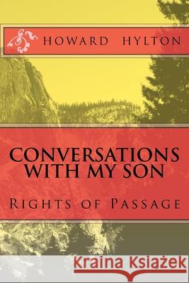 Conversations with my son Howard Saint Joseph Hylton 9781540873712 Createspace Independent Publishing Platform - książka