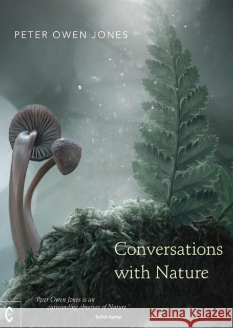 Conversations with Nature Peter Owen Jones 9781912992416 Clairview Books - książka