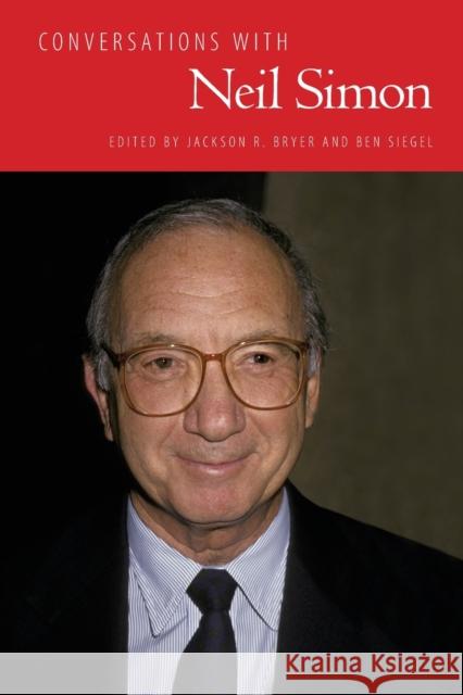 Conversations with Neil Simon Jackson R. Bryer Ben Siegel 9781496822901 University Press of Mississippi - książka