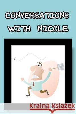 Conversations With Nicole Vitale, Sheila R. 9781985267268 Createspace Independent Publishing Platform - książka