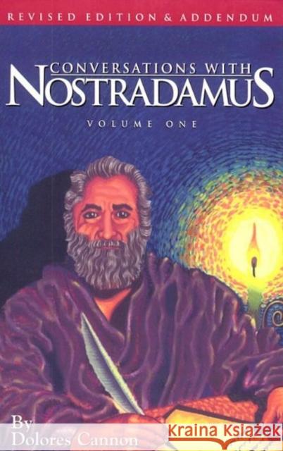 Conversations with Nostradamus Dolores Cannon Nostradamus 9781886940000 Ozark Mountain Publishing - książka