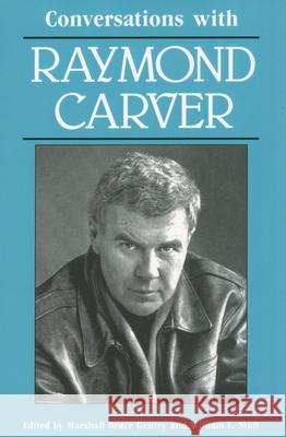 Conversations with Raymond Carver Marshall B. Gentry William L. Stull Raymond Carver 9780878054497 University Press of Mississippi - książka