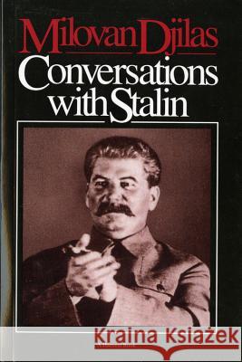 Conversations with Stalin Milovan Djilas Michael B. Petrovich 9780156225915 Harvest/HBJ Book - książka