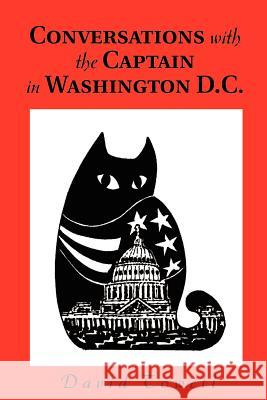 Conversations with the Captain in Washington D.C. David Towell Roy Alder 9780595174911 Writers Club Press - książka