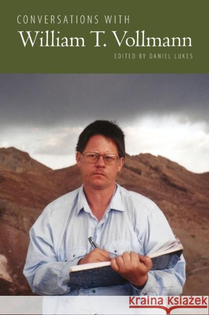 Conversations with William T. Vollmann Daniel Lukes 9781496826701 University Press of Mississippi - książka