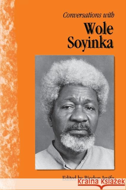 Conversations with Wole Soyinka Biodun Jeyifo 9781578063383 University Press of Mississippi - książka