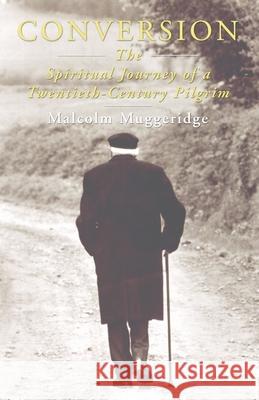 Conversion Muggeridge, Malcolm 9781597521017 Wipf & Stock Publishers - książka