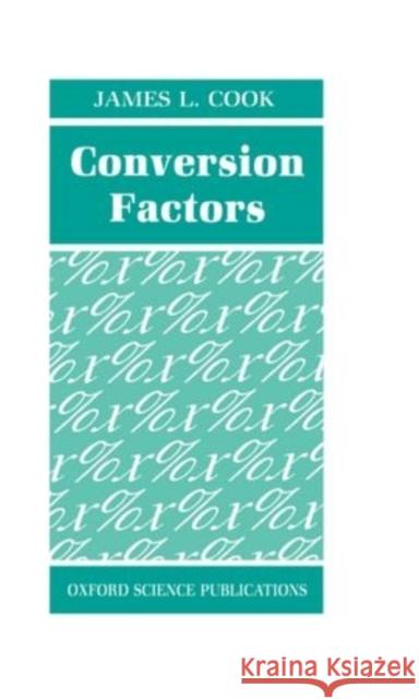 Conversion Factors  Cook 9780198563495  - książka
