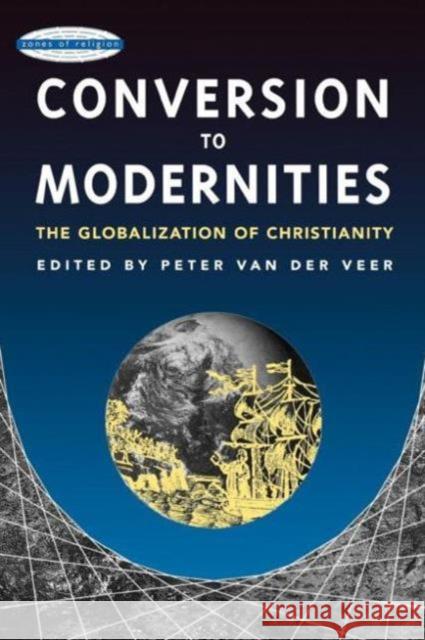 Conversion to Modernities Der Veer Van Peter Va 9780415912747 Routledge - książka