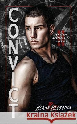 Convict Michelle Lancaster Blake Blessing  9798986706016 Blake Blessing - książka