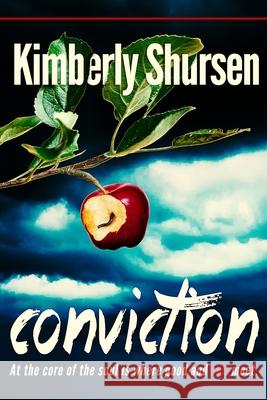 Conviction Kimberly Shursen 9781536927924 Createspace Independent Publishing Platform - książka