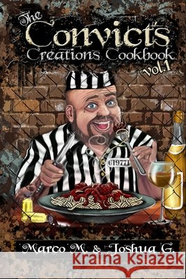 Convicts Creations Cookbook Lee, J. 9798261170860 Blurb - książka
